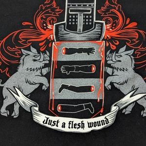 Monty Python & Holy Grail Just A Flesh Wound Medium